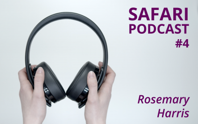 Final 2020 Safari Podcast: #4 Rosemary Harris