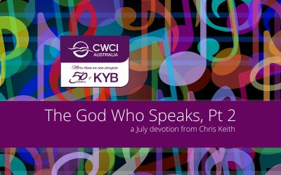 The God who speaks – Pt 2 – Song of the Word