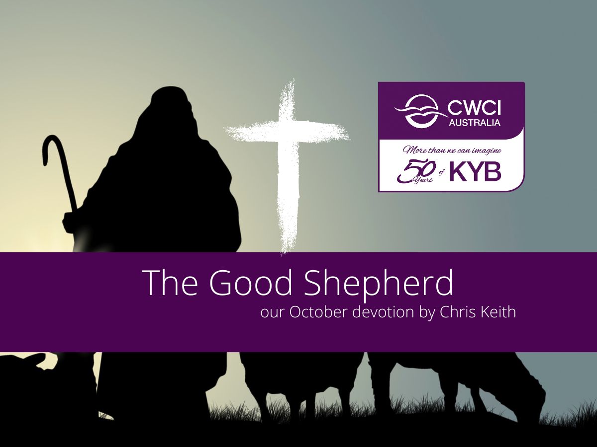 The Good Shepherd - a devotional study by Chris Keith