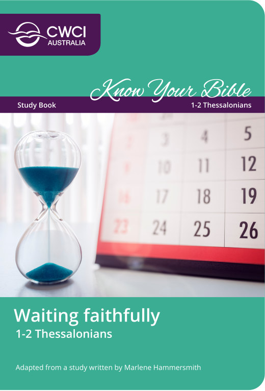 1-2 Thessalonians: Waiting Faithfully